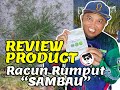 Review Racun Rumput Sambau (SK Ametryn)