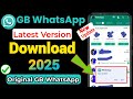 How to Download GB Whatsapp Latest Version 2025 | GB Whatsapp 2025 | Gb Whatsapp New Update