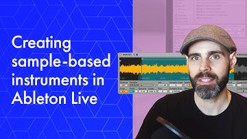 Creating Sample-Based Instruments in Ableton Live