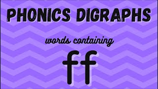Phonics digraphs - words containing ff