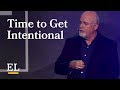 The Power of Intentionality | Dave Ramsey | EntreLeadership Best Of