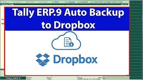 How to Enable Tally ERP.9 Auto Data Backup to Dropbox