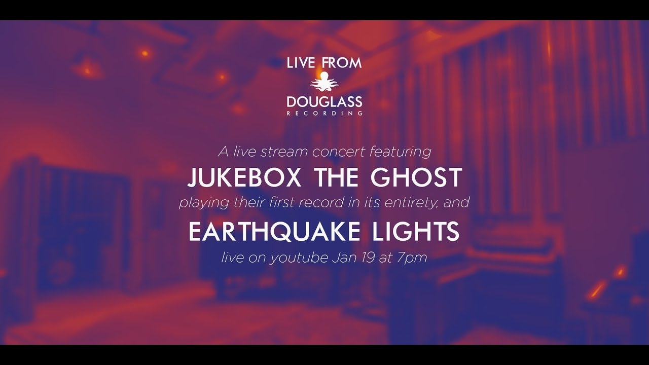 Jukebox the Ghost and Earthquake Lights Live Stream