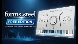 New Decent Sampler Instrument forms:steel FREE Version!