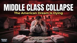 American Middle Class | Why It Is Collapsing.