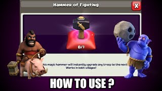 COC | How to use Hammer Of Fighting? screenshot 5