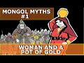 Could Women carry Pots of Gold across the Mongol Empire? Mongol Myths #1