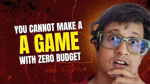 The BIGGEST Lie in Game Development: “You Don’t Need Money”