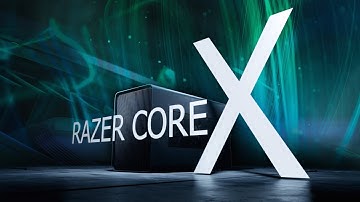 The Razer Core X - Ultraboost your Ultrabook