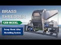 Brass Shredder | Scrap Metal Alloy Shredding System