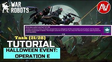 War Robots (WR) - Operation E Task [21/28] Tutorial | Halloween Event - Update 7.5|| ABHIJITH VIDEOS