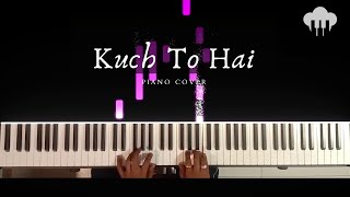 Kuch To Hai | Piano Cover | Armaan Malik | Aakash Desai