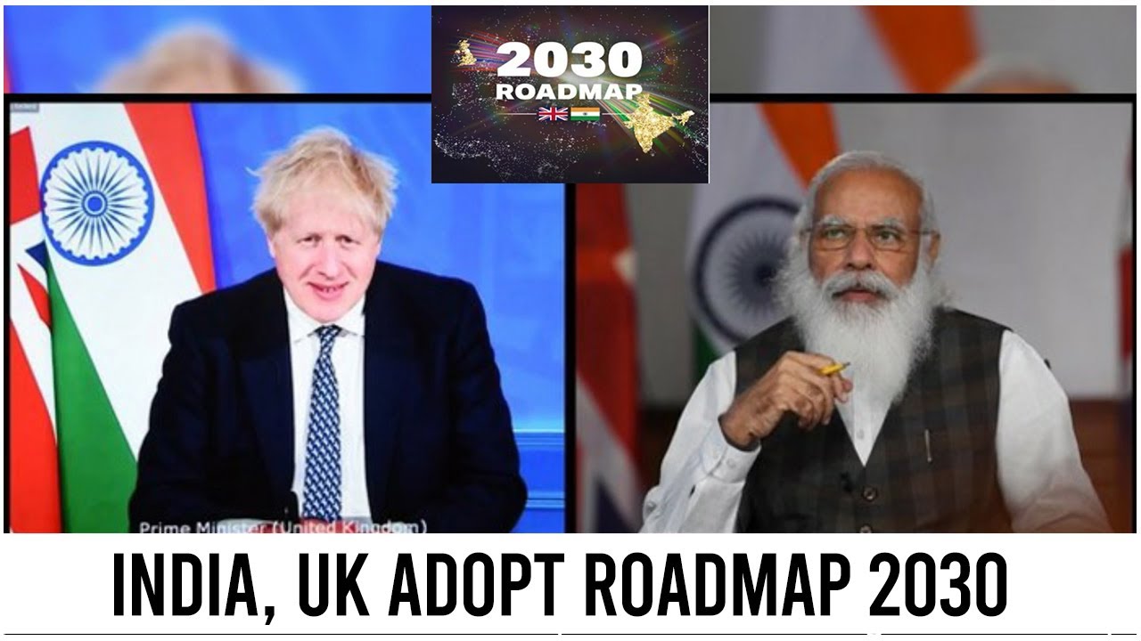 India, Uk Adopt Roadmap 2030