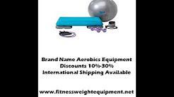 Aerobic Equipment | Step Equipment | Aerobic Machines