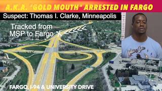 A.K.A. "Gold Mouth" Arrested In Fargo