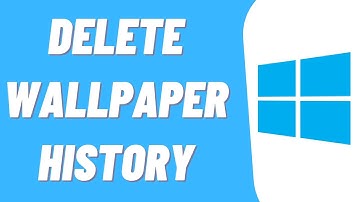How To Delete Desktop Wallpaper History In Windows 10