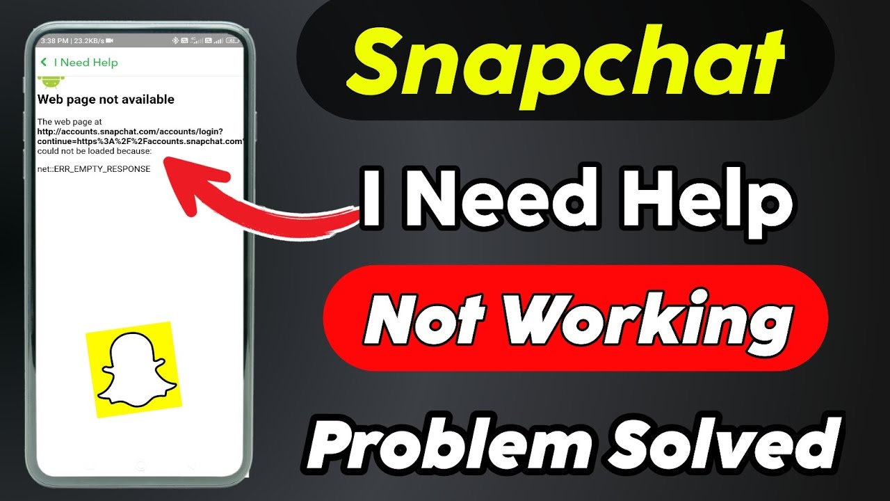 Snapchat I Need Help Option Not Working | I Need Help Snapchat Not ...
