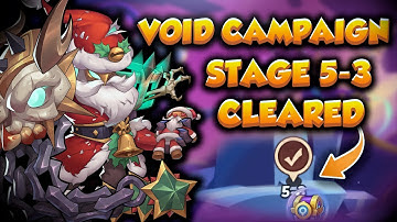 Void Campaign 5-3-1 to 5-3-10 Cleared Guide - Idle Heroes