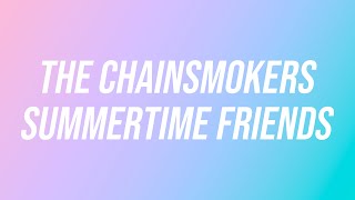 [Remaster] The Chainsmokers - Summertime Friends (TCS5, Unreleased)
