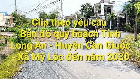 Bản đồ quy hoạch Tỉnh Long An - Huyện Cần Giuộc - Xã Mỹ Lộc đến năm 2030