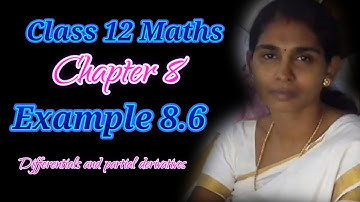 12th Maths Example 8.6 Chapter 8 Differentials and Partial Derivatives TN Samacheer Syllabus
