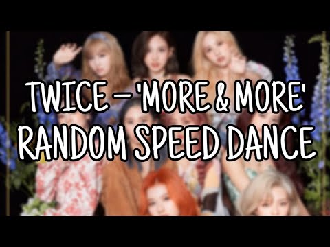 TWICE (트와이스) — 'MORE & MORE' Random Speed Dance [Roller Coaster Dance]