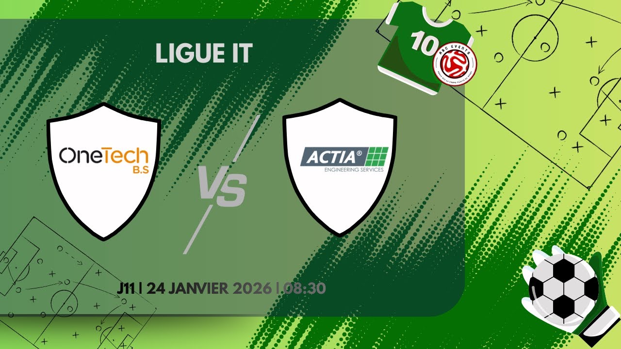 IT J11 | ONE TECH  vs ACTIA