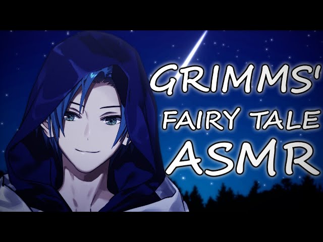 【ASMR】 Softly Reading Grimms' Fairy Tales for You~のサムネイル