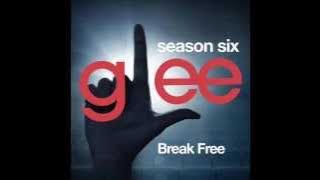 Glee - Break Free (DOWNLOAD MP3 FULL PERFORMANCE)