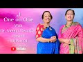 One on one with dr meena nerurkar  episode 69  part 01