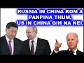 RUSSIA IN CHINA HENG NGA PANPI NA THUM
