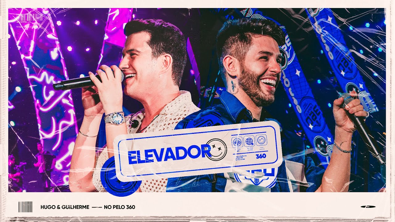 hugo-e-guilherme-elevador-no-pelo-360-ao-vivo-no-062-youtube-music