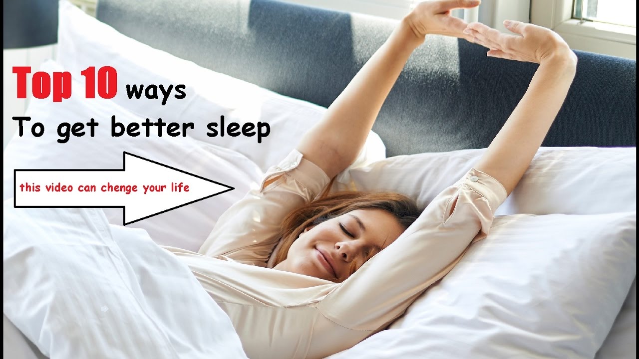 Top 10 ways to get better sleep - YouTube