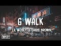 Lil mosey chris brown  g walk lyrics