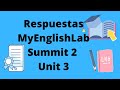 Respuestas My English Lab Summit 2 Unit 3