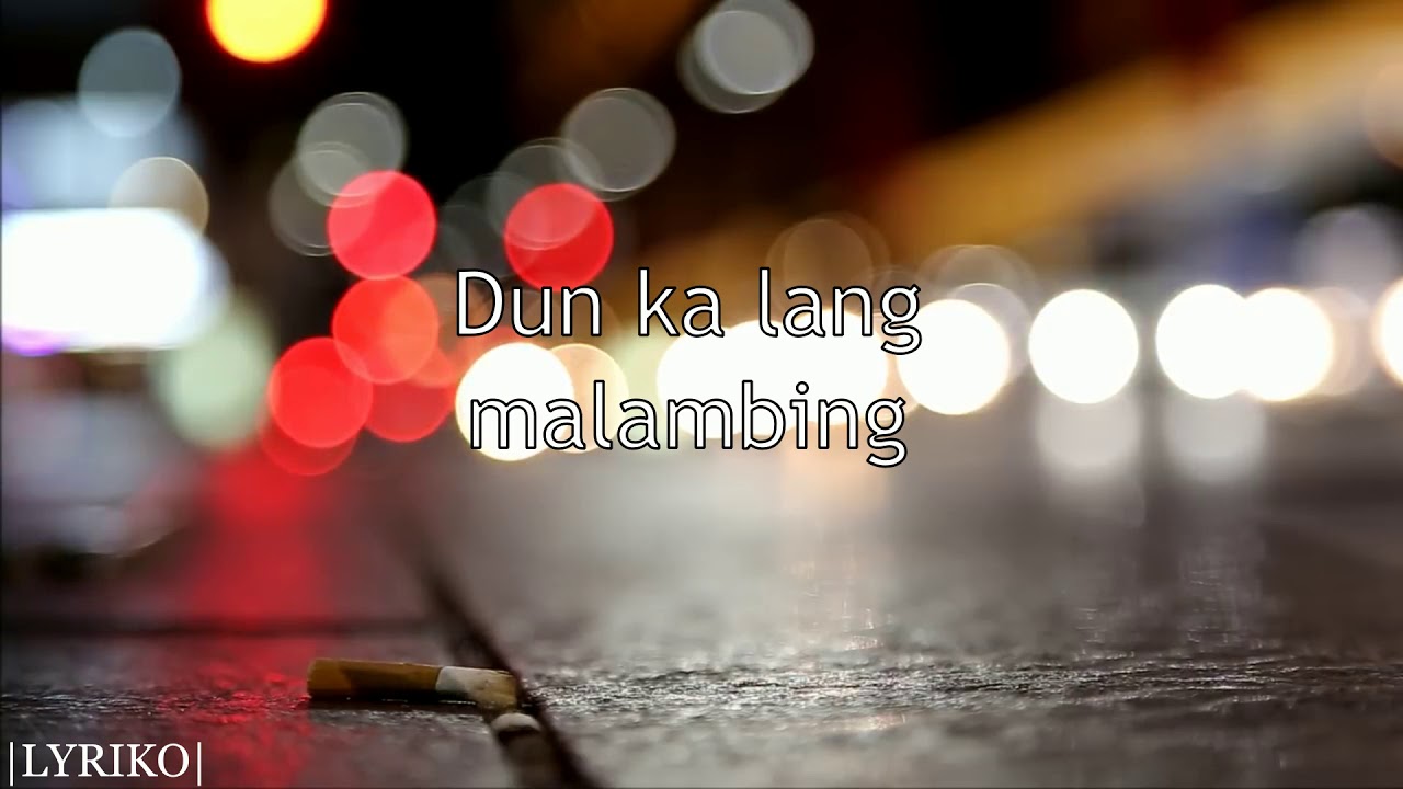 "Kapag Lasing Malambing by Mayonnaise" Lyric Video YouTube