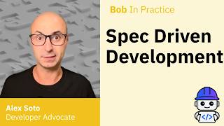 Spec Driven Development with IBM Bob