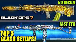 Black Ops 7 New Top 5 Overpowered Meta Loadouts After Update Bo7 Best Cl Setups Bo7 Best Guns