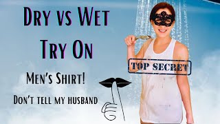 4K Dry Vs Wet Men’s Shirt | Try On | Darker Eris