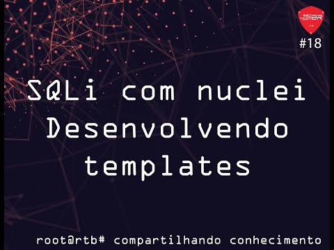 SQL Injection com nuclei - Desenvolvendo templates