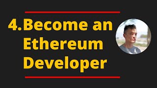 Become an Ethereum Developer: 4. The Business of being an Ethereum Developer