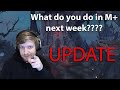 What should you do in M+ & PVP next week? - UPDATE