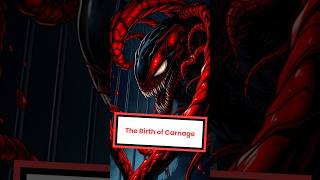 The Origin Of Carnage
