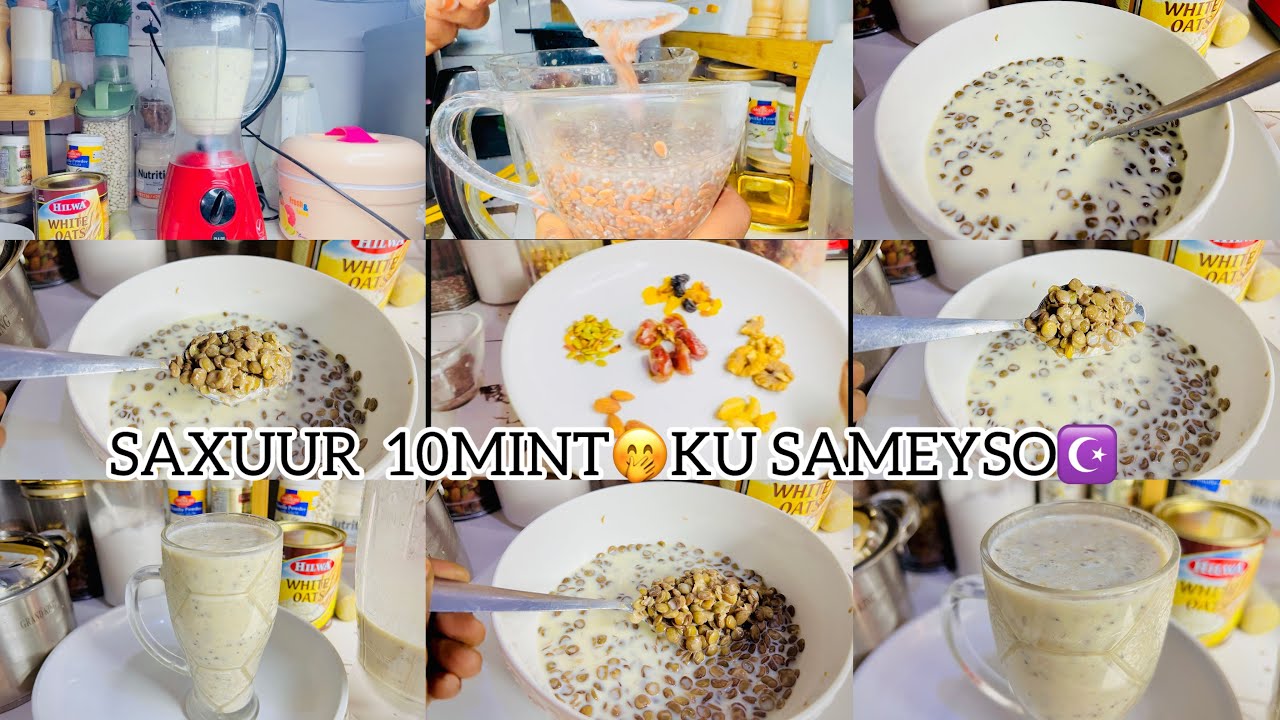 DAY6 RAMADAN 🌙LABO SAXUUR 10MINT KU SAMEYSO SAXUUR FUDUD CAAFIMAD LEH☪️