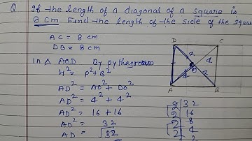If the length of a diagonal of a square is 8 cm . Find the length of the side