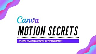 How to Create Motion Video Ads for your Products Using Canva screenshot 2