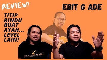 EBIT G ADE - TITIP RINDU BUAT AYAH (REVIEW & REACTION) #EP175 Season 2