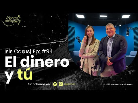 El Dinero y Tú / Isis Carus