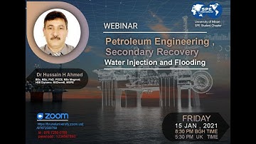 Petroleum engineering, Secondary Recovery  Water Injection & Flooding | Hussain H Ahmed