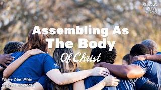 Pastor Brian Wilkie  - Assembling As The Body Of Christ (09/06/2026) [Live Messy Church Service]
